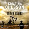 Lydbok - Lotus blues-Kristina Ohlsson