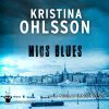 Lydbok - Mios blues-Kristina Ohlsson