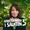 Lydbok - Kari tråkker i salaten #5 I brunsneglenes dager-Kari Slaatsveen