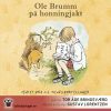 Lydbok - Ole Brumm på honningjakt-