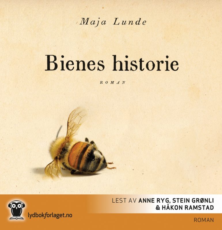 Bienes historie forside - lydbok skrevet av Maja Lunde