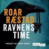 Lydbok - Ravnens time-Roar Ræstad