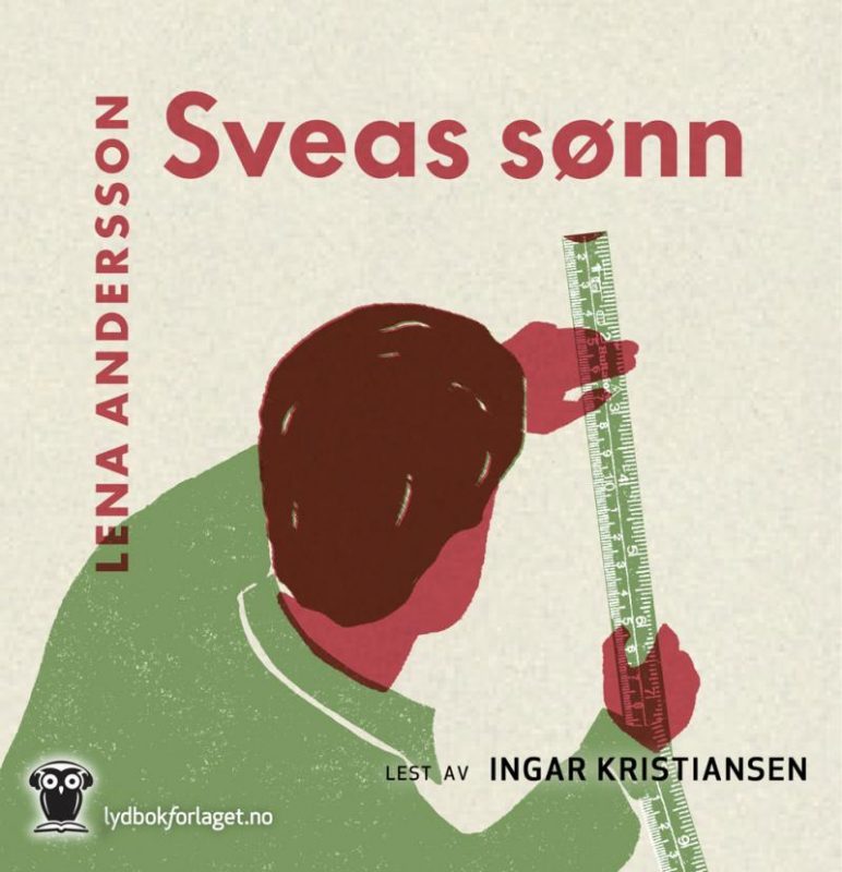 Sveas sønn forside - Lydbok skrevet av Lena Andersson