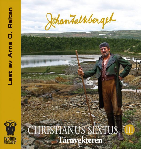 Lydbok - Christianus Sextus 3 - Tårnvekteren-