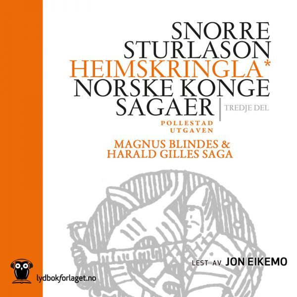 Lydbok - Magnus Blindes og Harald Gilles saga-Snorre Sturlason
