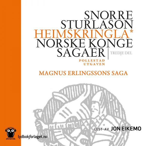 Lydbok - Magnus Erlingssons saga-Snorre Sturlason