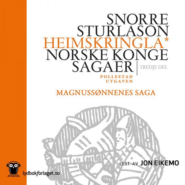 Lydbok - Magnussønnenes saga-Snorre Sturlason