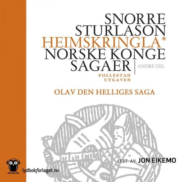Lydbok - Olav den Helliges saga-Snorre Sturlason