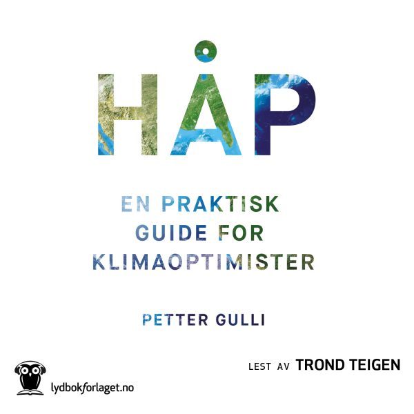 Lydbok - HÅP. En praktisk guide for klimaoptimister-