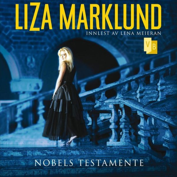 Lydbok - Nobels testamente-Liza Marklund
