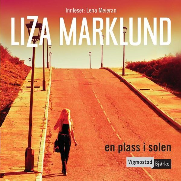 Lydbok - En plass i solen-Liza Marklund