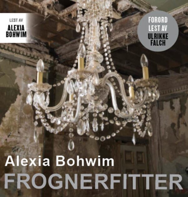 Lydbok - Frognerfitter-Alexia Bohwim