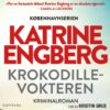 Lydbok - Krokodillevokteren-Katrine Engberg