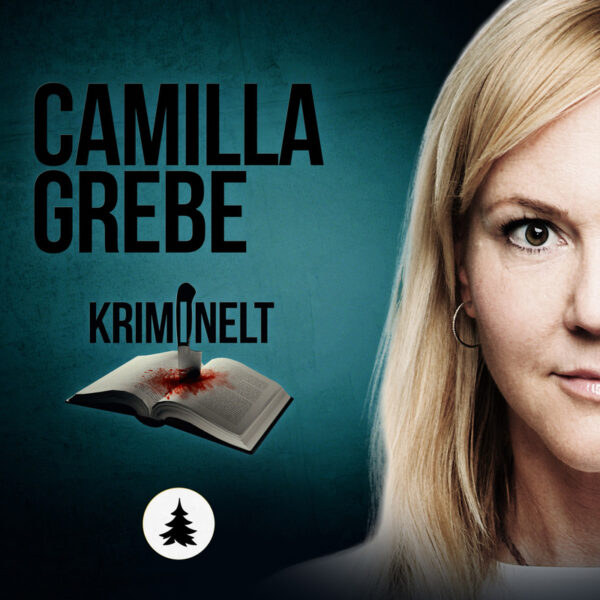 Lydbok - Kriminelt: Camilla Grebe-Camilla Grebe