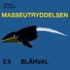 Lydbok - Masseutryddelsen: Blåhval-Ingerid Salvesen