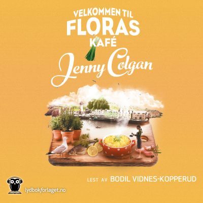 Velkommen til Floras Kafé forside - lydbok skrevet av Jenny Colgan