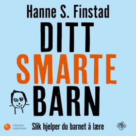 Ditt smarte barn lydbok Hanne Finstad