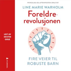 Foreldrerevolusjonen Warholm lydbok