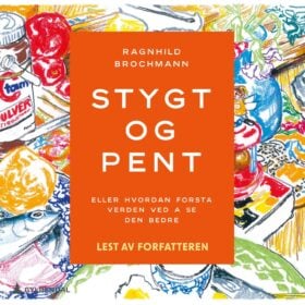 Stygt og pent Ragnhild Brochmann lydbok