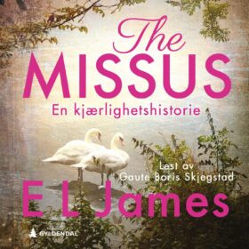 The Missus EL James lydbok