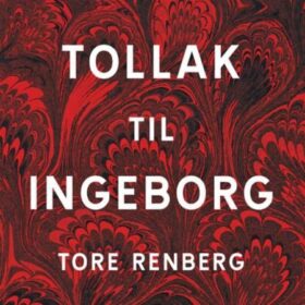 Forsiden til lydboken Tollak til Ingeborg av Tore Renberg.