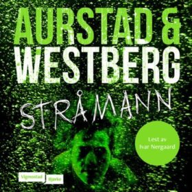 Forsiden til lydboken Stråmann av Aurstad & Westberg.