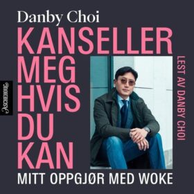 Danby Choi Kanseller meg hvis du kan lydbok