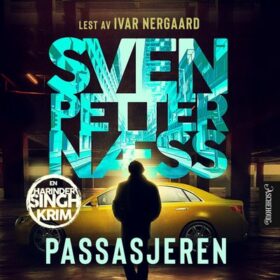 Sven Petter Næss Passasjeren lydbok