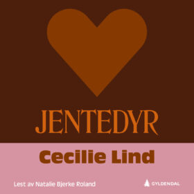 Jentedyr Cecilie Lind lydbok