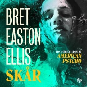 Skår Bret Easton Ellis lydbok