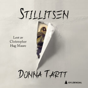 Donna Tartt Stillitsen lydbok