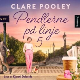 Clare Pooley Pendlerne på linje 5 lydbok