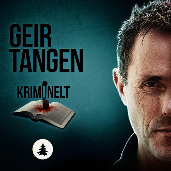 Lydbok - Kriminelt: Geir Tangen-