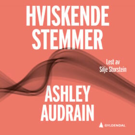 Hviskende stemmer Ashley Audrain lydbok