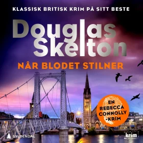 Douglas Skelton Når blodet stilner lydbok