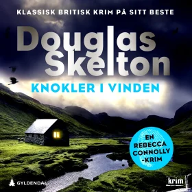 Knokler i vinden Douglas Skelton