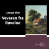 Lydbok - Veveren fra Raveloe-
