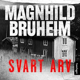 Lydbok Svart arv Magnhild Bruheim