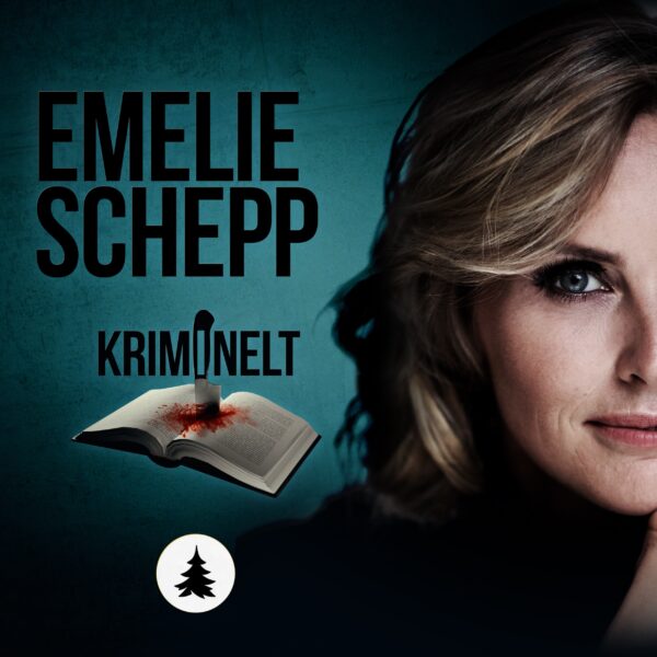 Lydbok - Kriminelt: Emelie Schepp-