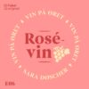 Lydbok - Vin på øret #6 Rosévin-
