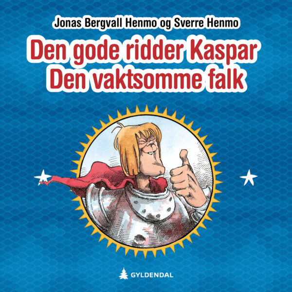 Lydbok - Den gode ridder Kaspar Den Vaktsomme Falk-
