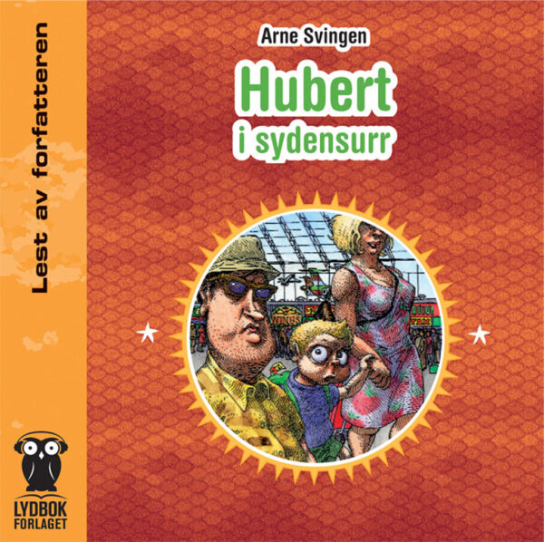 Lydbok - Hubert i sydensurr-