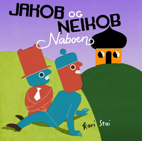 Lydbok - Jakob og Neikob : naboen-
