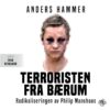 Lydbok - Terroristen fra Bærum-