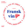 Lydbok - Vin på øret #17 Fransk vin-