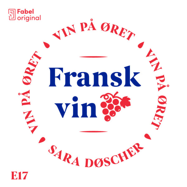 Lydbok - Vin på øret #17 Fransk vin-