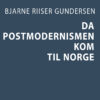 Lydbok - Da postmodernismen kom til Norge-
