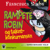 Lydbok - Rampete Robin og talentkonkurransen-