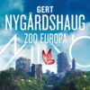 Lydbok - Zoo Europa-