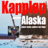 Lydbok - Kappløp gjennom Alaska-